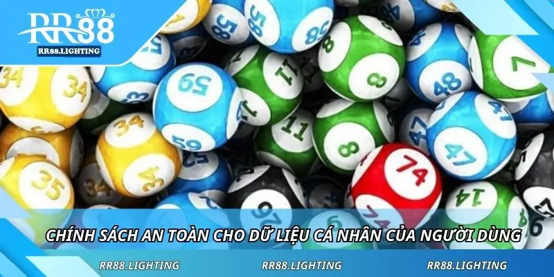 Chính sách an toàn cho dữ liệu cá nhân của người dùng