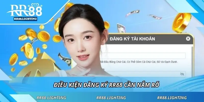 Điều kiện đăng ký RR88 cần nắm rõ