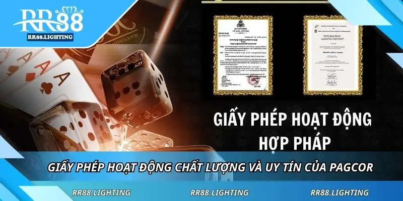 Giấy phép hoạt động chất lượng và uy tín của pagcor