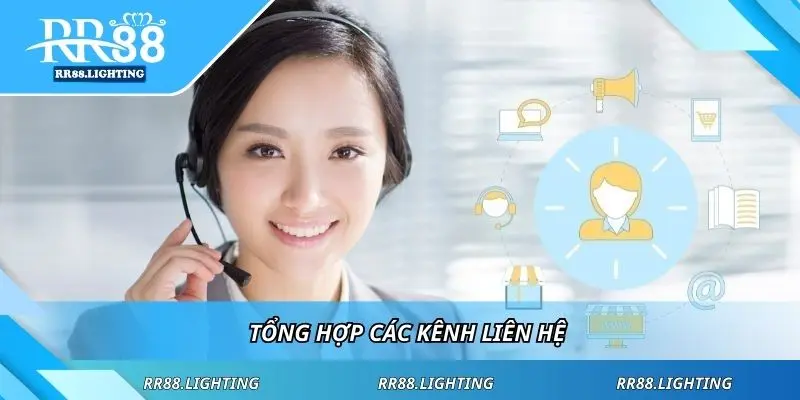 Tổng hợp các kênh liên hệ