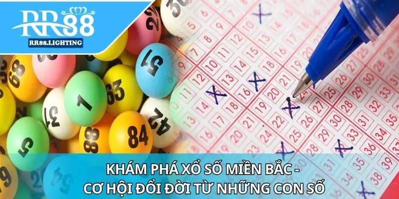 Khám Phá Xổ Số Miền Bắc - Cơ Hội Đổi Đời Từ Những Con Số